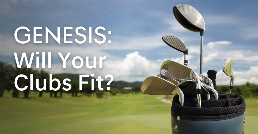 Will Your Golf Clubs Fit In Your Genesis Vehicle?